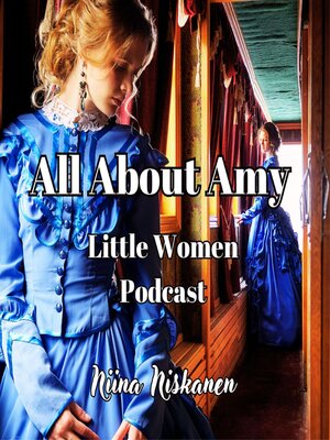 cover image of All About Amy (Little Women Essay)
